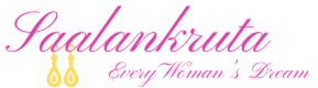 Saalankruta. Every woman's dream